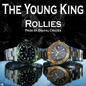 Rollies by The Young King