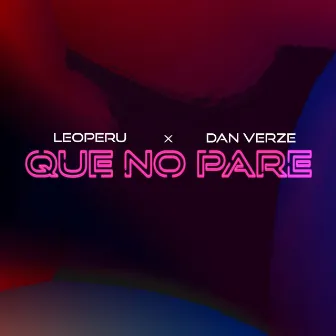 Que No Pare by Dan Verze