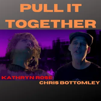 Pull It Together by Kathryn Rose