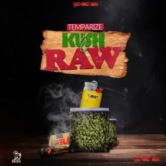 Kush & Raw by Temparize