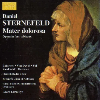 Sternefeld: Mater Dolorosa by Daniel Sternefeld