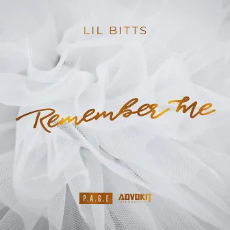 Remember Me by Lil' Bitts