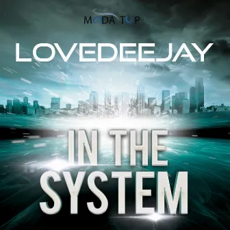 In the System by 