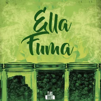 Ella Fuma (Remix) by Elias Gomez