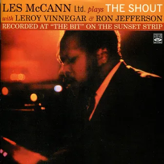 Les McCann Ltd. Plays The Shout by Ron Jefferson