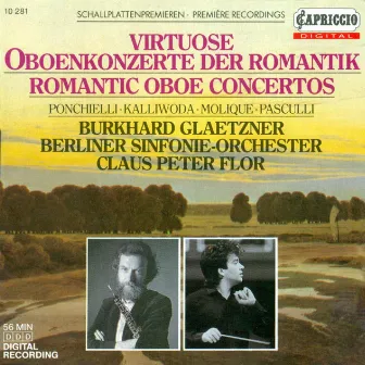 Kalliwoda, J.W.: Oboe Concertino, Op. 110 / Molique, W.B.: Oboe Concertino in G Minor / Ponchielli, A.: Capriccio by Claus Peter Flor