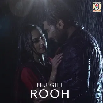 Rooh by Tej Gill