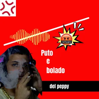 Puto e Bolado by Unknown Artist