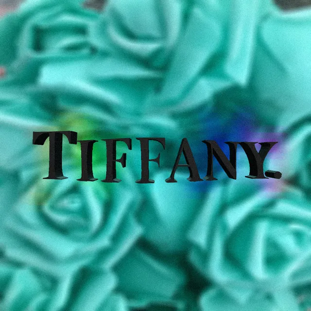 Tiffany.