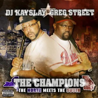 The Champions - North Meets South by DJ Kay sSay