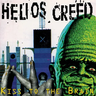 Kiss To The Brain by Helios Creed