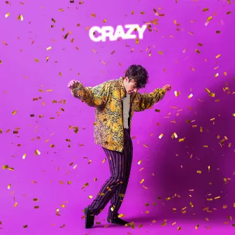 Crazy by Grayson DeWolfe