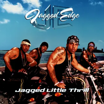 Jagged Little Thrill by Jagged Edge