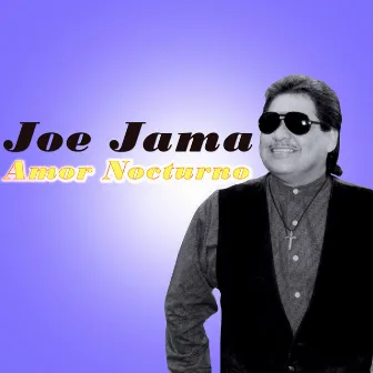 Amor Nocturno by Joe Jama