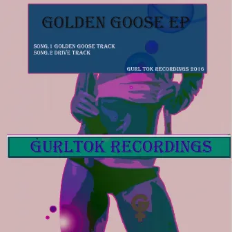 Golden Goose EP by 