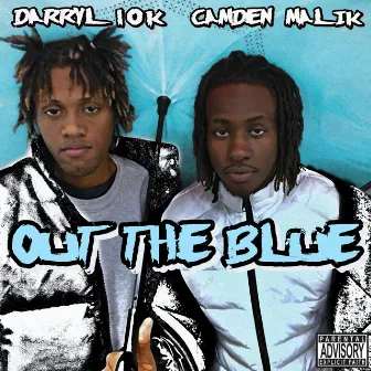 Out the Blue by Camden Malik