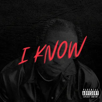 I Know by C.Banks