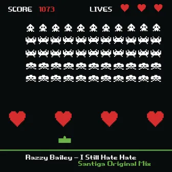 I Still Hate Hate by Razzy Bailey