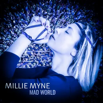 Mad World by Millie Myne