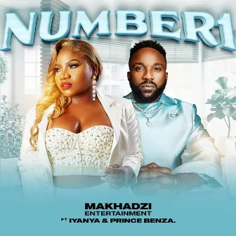 Number 1 (feat. Iyanya, Prince Benza) by Makhadzi Entertainment