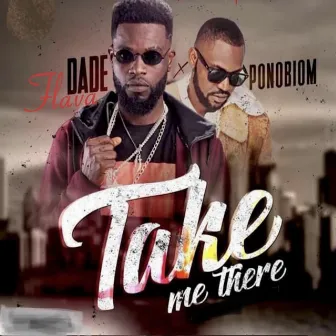 Take Me There by Ponobiom