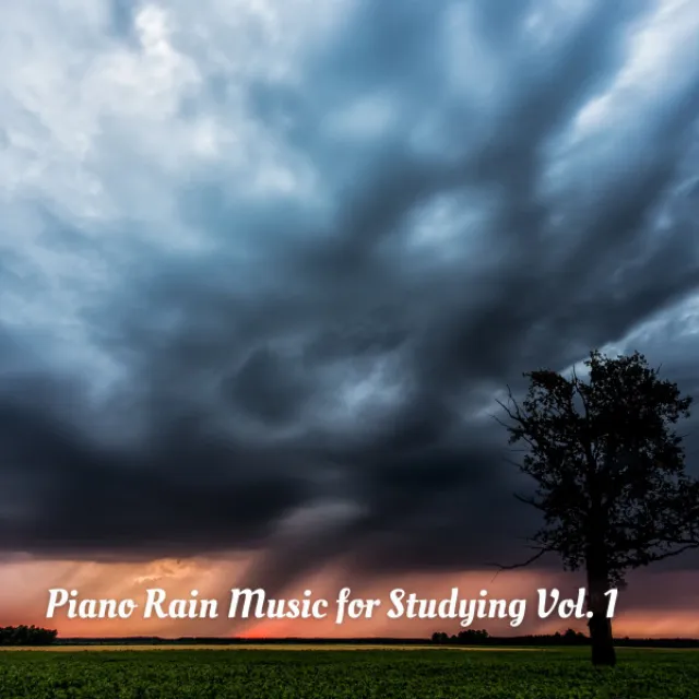 Piano Rain Music for Studying Vol. 1