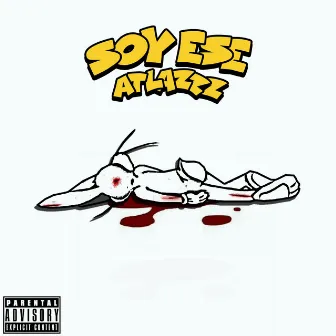 Soy ese by Atlazzz