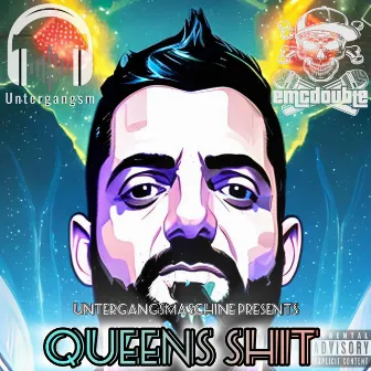 Queens Shit by emcdouble