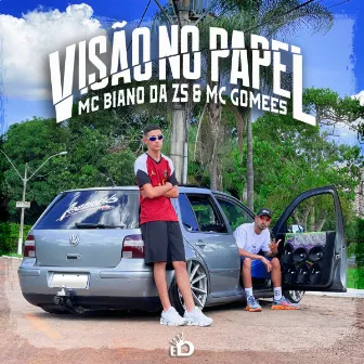 Visão No Papel by MC Biano da ZS