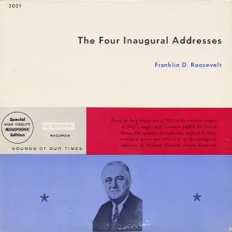 Four Inaugural Addresses by Franklin D. Roosevelt