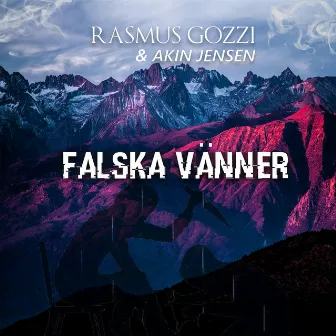 Falska vänner by Akin Jensen