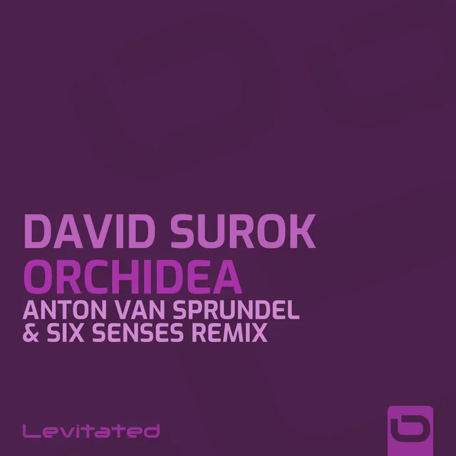 Orchidea - Anton van Sprundel & Six Senses Extended Remix