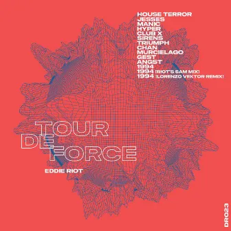 Tour De Force by Eddie Riot