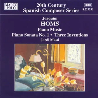 Homs: Piano Sonata No. 1 / Remembrances / Three Envocations by Joaquim Homs