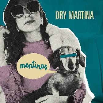 Mentiras by Dry Martina