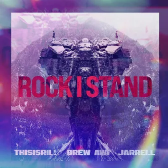 Rock I Stand by ThisIsRill