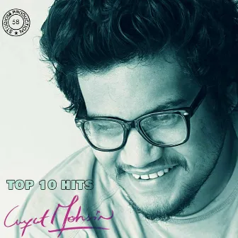 Top 10 Hits by Arafat Mohsin