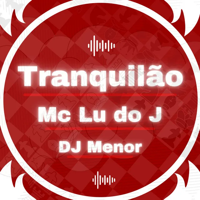 Tranquilão