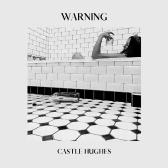 Warning by Castle Hughes