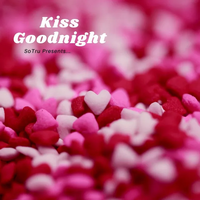 Kiss Goodnight