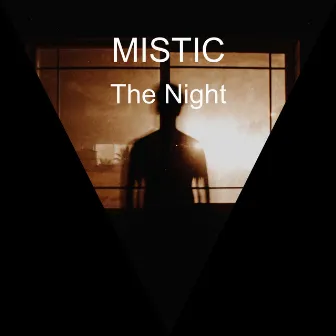 The Night by MISTIC