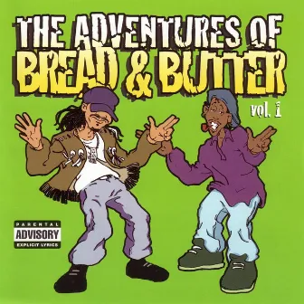 The Adventures Of Bread & Butter Vol 1 by Bread and Butter