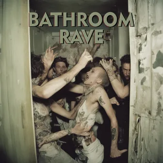 Bathroom Rave by SISTEMA