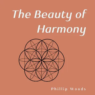 The Beauty of Harmony: Instrumental Relaxing Music for Mindfulness by Phillip Woods