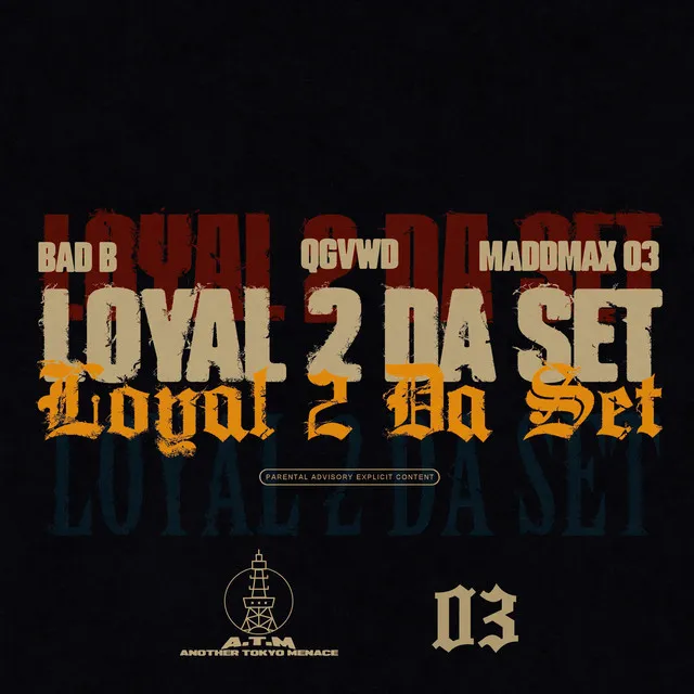 LOYAL 2 DA SET