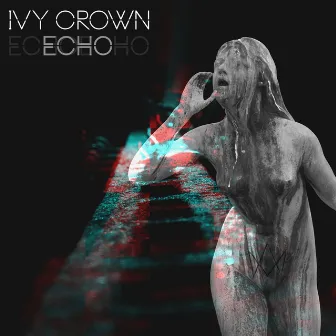 Echo by Ivy Crown