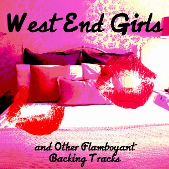 West End Girls - And Other Flamboyant Backing Tracks by The Retro Spectres