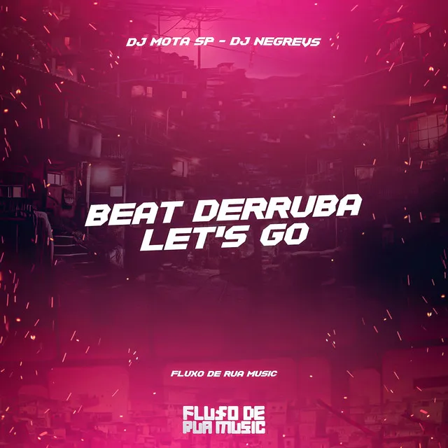 Beat Derruba Let’s Go