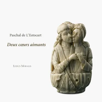 De L'Estocart: Deux cœurs aimants by Paschal de l'Estocart