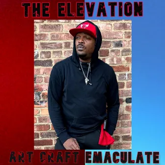 The Elevation by Art Craft Emaculate